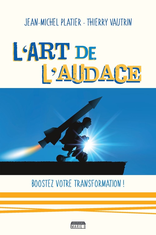 Couverture ebook de L'art de l'audace, de Jean-michel Platier