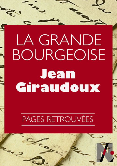 Couverture ebook de La Grande Bourgeoise, de Jean Giraudoux