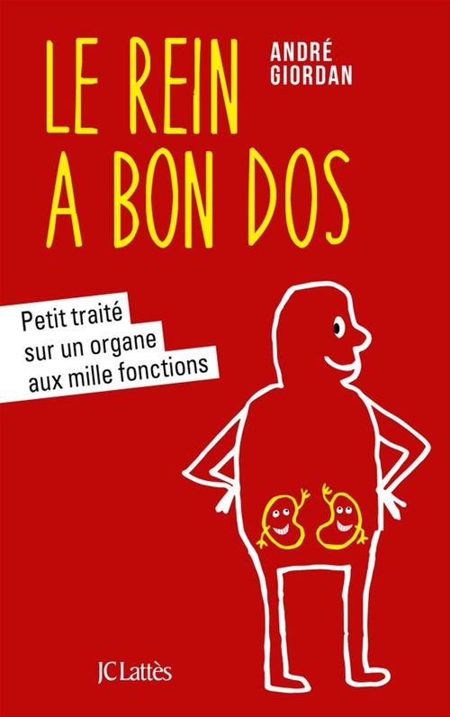 Couverture ebook de Le rein a bon dos, de André Giordan