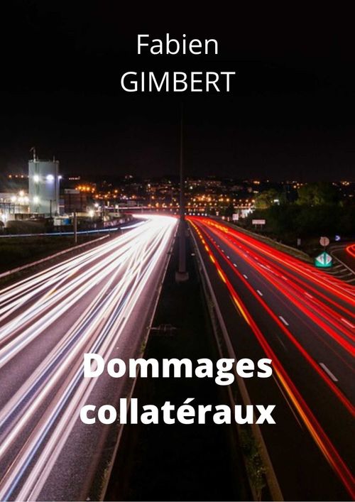 ebook cover of Dommages collatéraux, by Fabien Gimbert