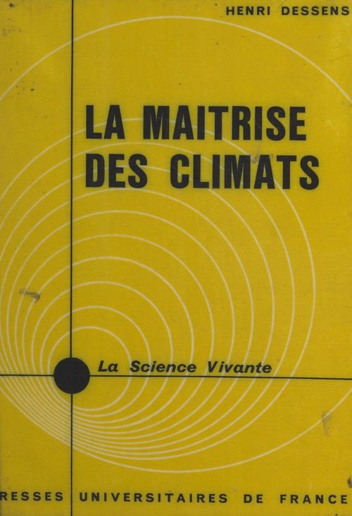 ebook cover of La maîtrise des climats, by Henri Dessens
