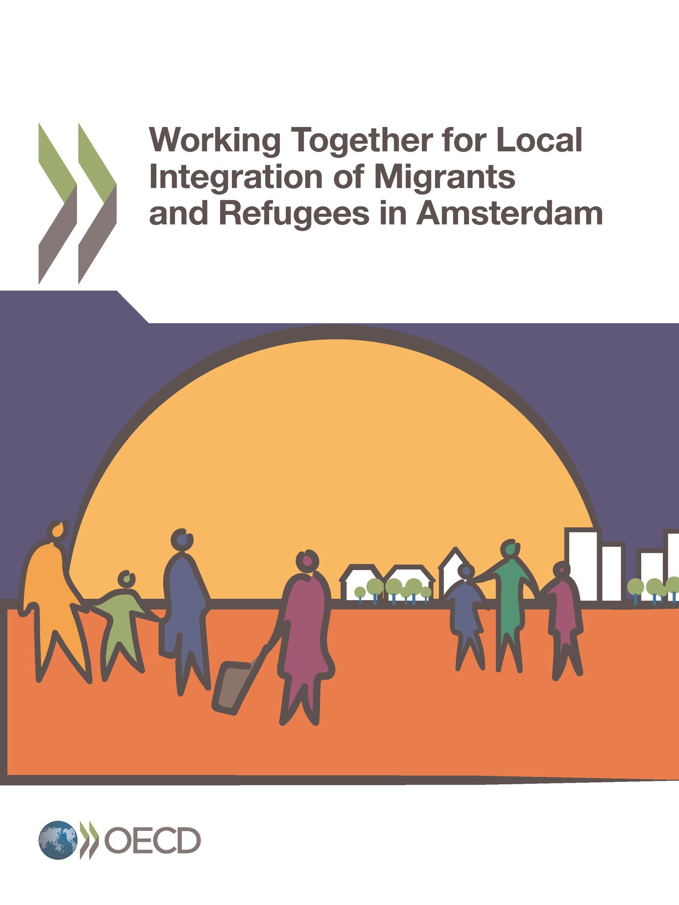Couverture ebook de Working Together for Local Integration of Migrants and Refugees in Amsterdam, de Collectif