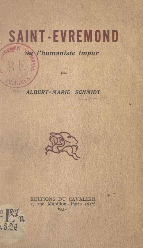 ebook cover of Saint-Évremond ou l'humaniste impur, by Albert-marie Schmidt