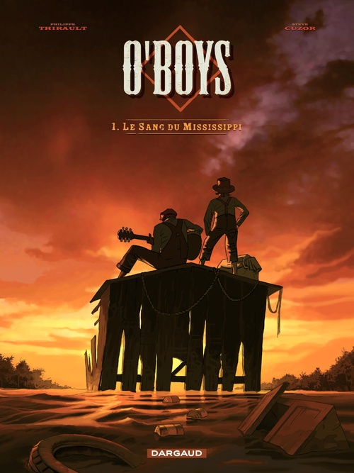 ebook cover of O'Boys - Tome 1 - Le Sang du Mississipi, by Steve Cuzor, Philippe Thirault