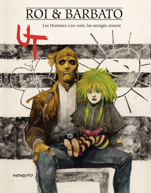 ebook cover of UT - Tome 2 - Les Hommes s'en vont, les enragés restent, by Paolo Barbato, Corrado Roi