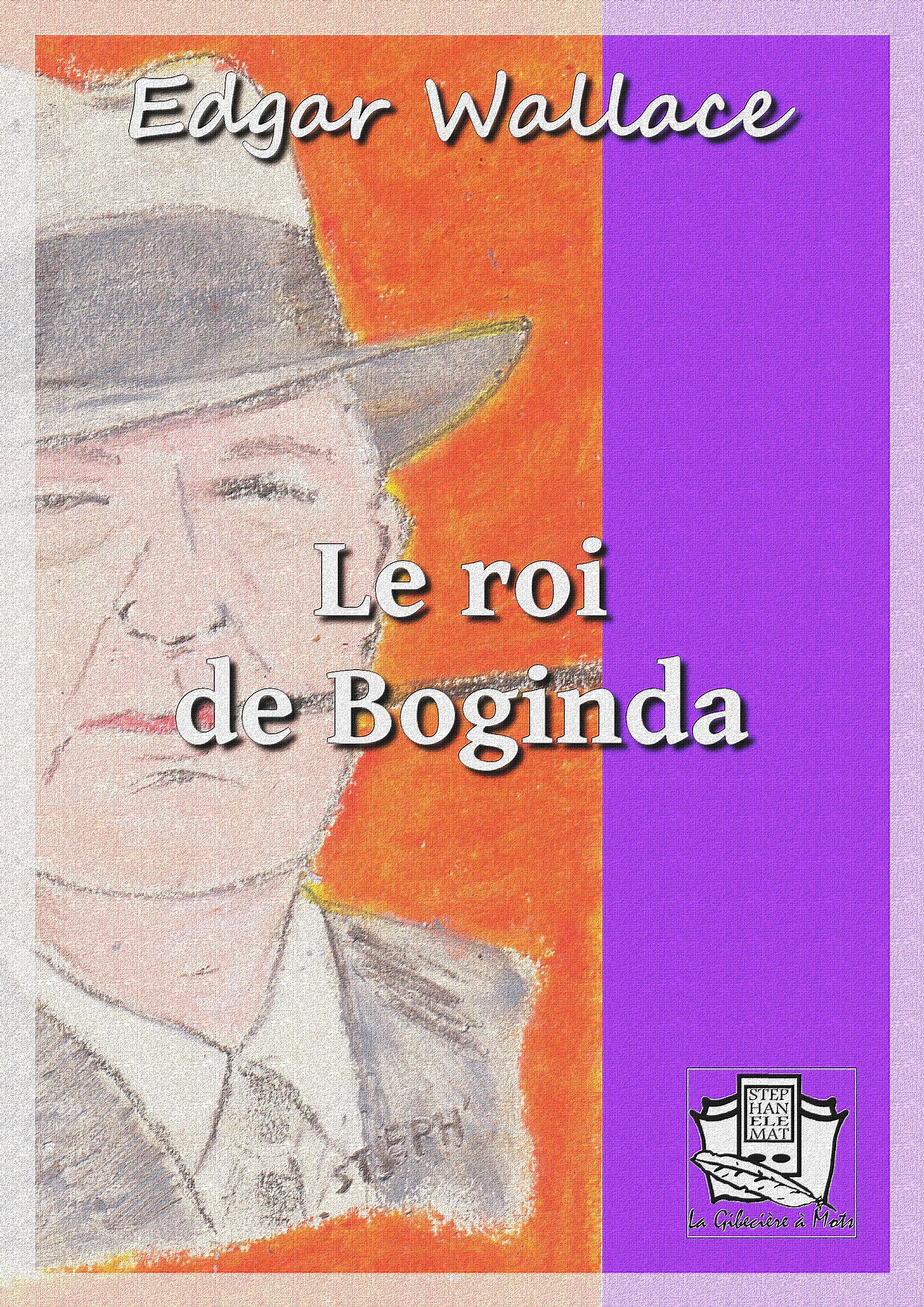 ebook cover of Le roi de Boginda, by Edgar Wallace