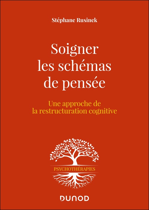 ebook cover of Soigner les schémas de pensée, by Stéphane Rusinek