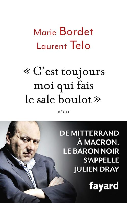 Couverture ebook de C'est toujours moi qui fais le sale boulot, de Marie Bordet, Laurent Telo