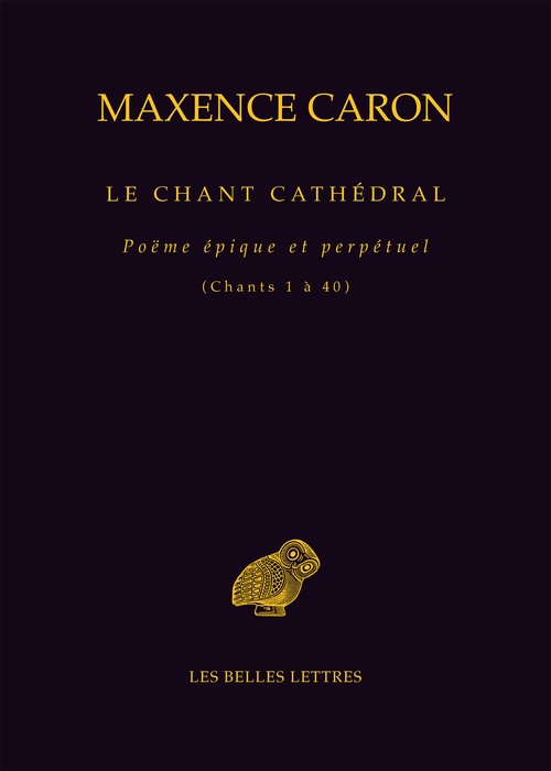 ebook cover of Le Chant cathédral, by Maxence Caron