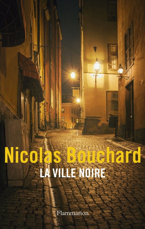 ebook cover of La Ville noire, by Nicolas Bouchard