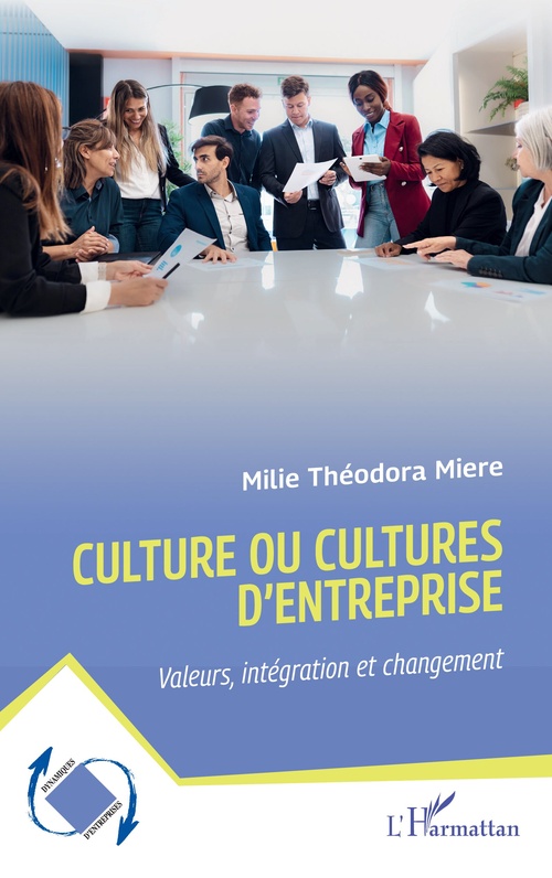 ebook cover of Culture ou cultures d´entreprise, by Milie Théodora Miere