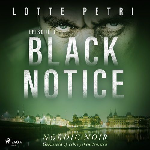 Couverture audiobook de Black Notice: Episode 3, de Lotte Petri
