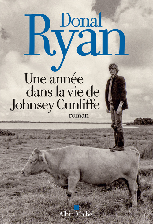 Couverture ebook de Une année dans la vie de Johnsey Cunliffe, de Donal Ryan