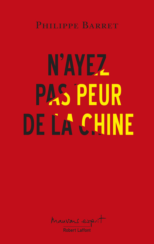 Couverture ebook de N'ayez pas peur de la Chine, de Philippe Barret