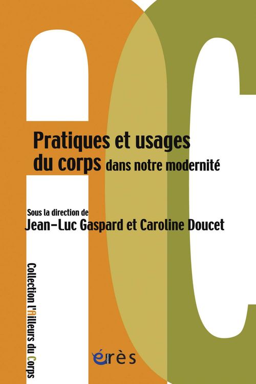 Couverture ebook de Pratiques et usages du corps dans notre modernité, de Doucet Caroline/Gasp
