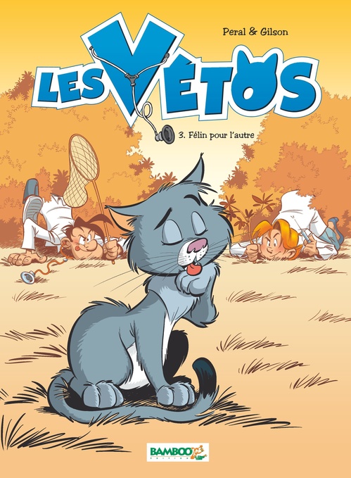 ebook cover of Les Vétos - Tome 3 - Félin pour l´autre, by François Gilson, Peral