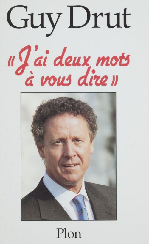 Couverture ebook de J'ai deux mots à vous dire, de Guy Drut