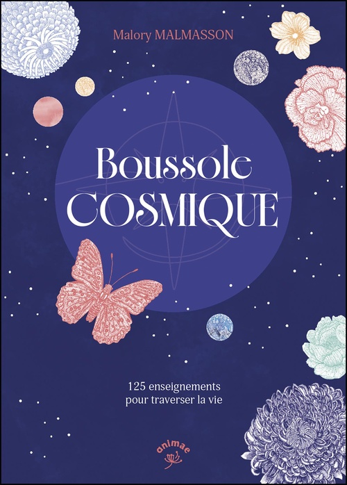 Couverture ebook de Boussole cosmique : 125 enseignements pour traverser la vie, de Malory Malmasson