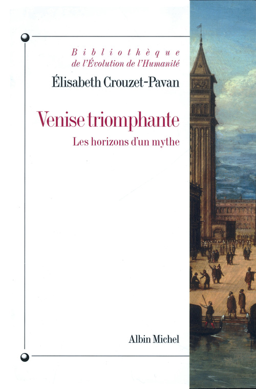 Couverture ebook de Venise triomphante, de Elisabeth Crouzet-Pavan