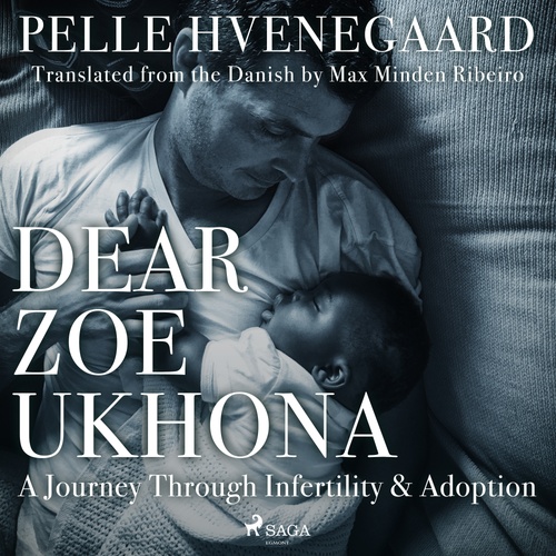 Couverture audiobook de Dear Zoe Ukhona: a Journey through Infertility and Adoption, de Pelle Hvenegaard, Zindzi Mandela