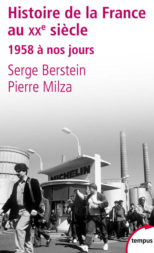 ebook cover of Histoire de la France au XXe siècle - tome 3 1958 à nos jours, by Serge Berstein, Pierre Milza