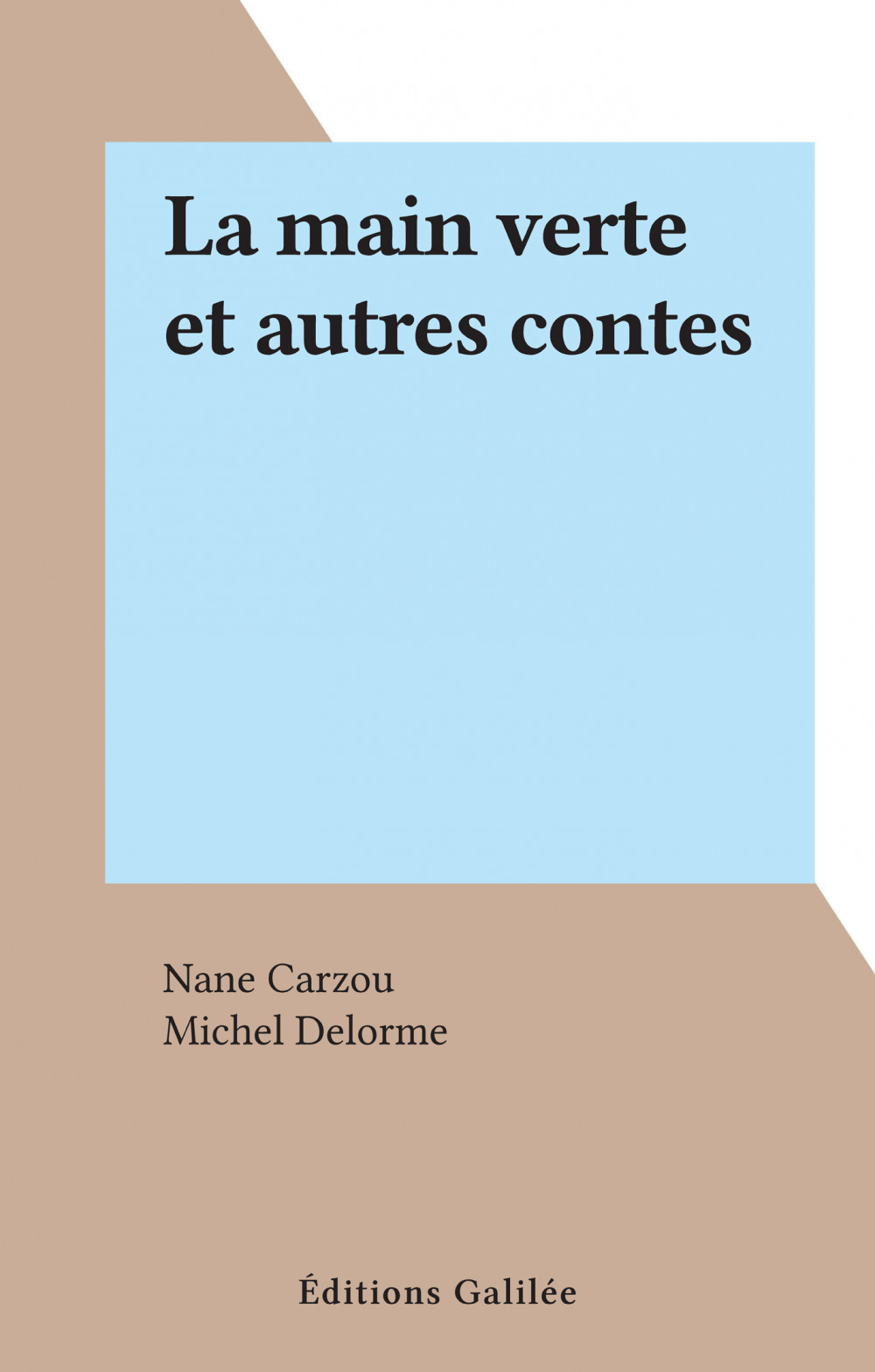 Couverture ebook de La main verte et autres contes, de Nane Carzou