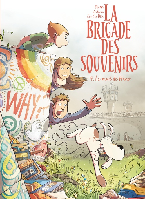 Couverture ebook de La brigade des souvenirs - Tome 4 - Le mur de Hans, de Carbone, Mia Cee Cee, Marko