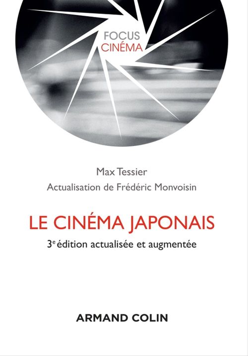 ebook cover of Le cinéma japonais - 3e éd., by Frédéric Monvoisin, Max Tessier