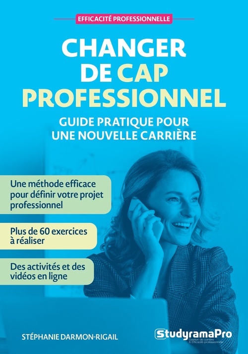 ebook cover of Changer de cap professionnel : Guide pratique pour une nouvelle carrière, by Stéphanie Darmon-Rigail