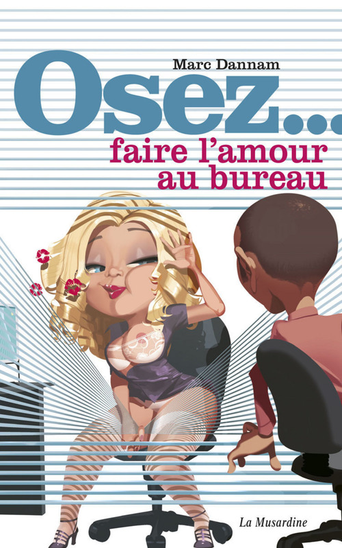 Couverture ebook de Osez faire l'amour au bureau, de Marc Dannam