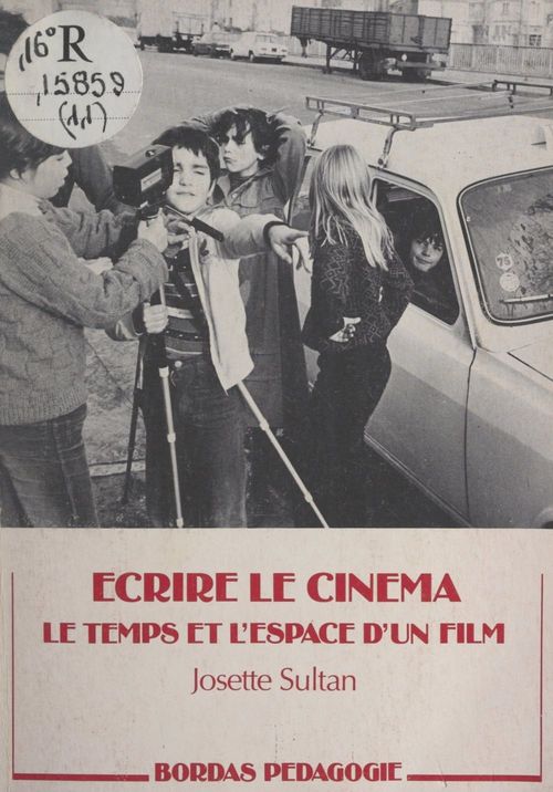 Couverture ebook de Écrire le cinéma, de Josette Sultan