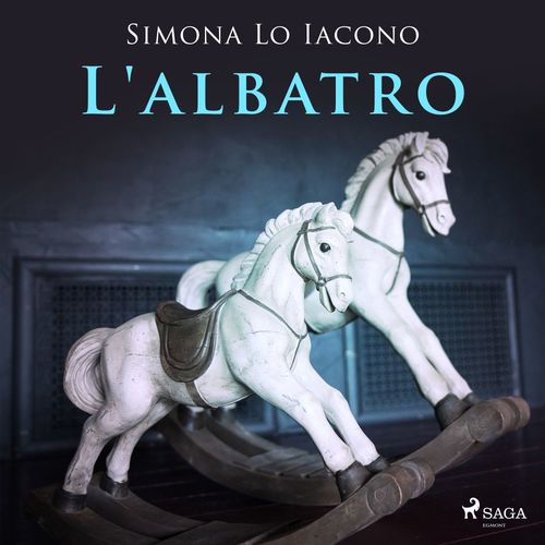 audiobook cover of L'albatro, by Simona Lo Iacono