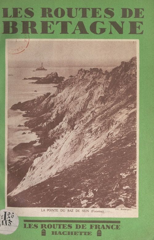 Couverture ebook de Les routes de Bretagne, de Georges Monmarche