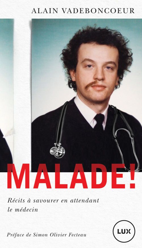 Couverture ebook de Malade!, de Alain Vadeboncoeur