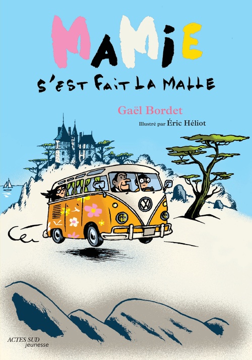 Couverture ebook de Mamie s'est fait la malle, de Gaël Bordet, Eric Héliot