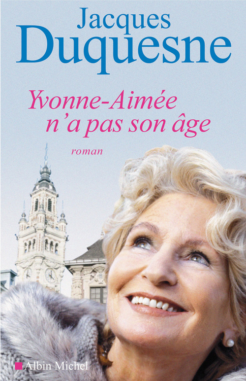 Couverture ebook de Yvonne-Aimée n'a pas son âge, de Jacques Duquesne