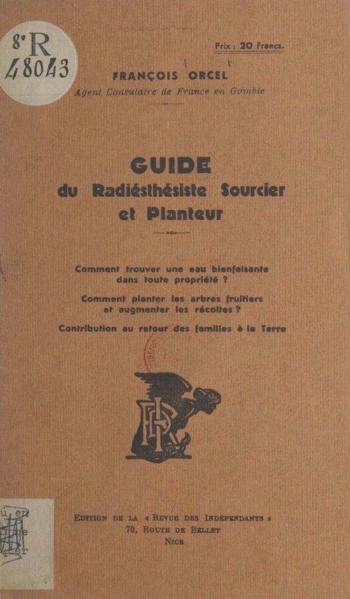 ebook cover of Guide du radiesthésiste sourcier et planteur, by Francois Orcel