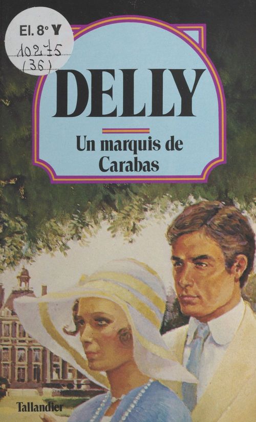 Couverture ebook de Un marquis de Carabas, de Delly