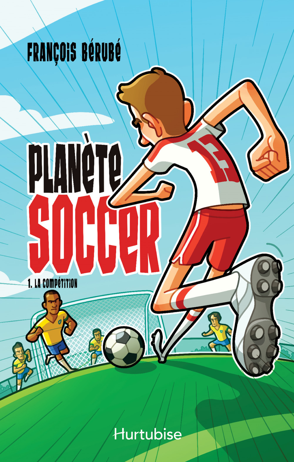 ebook cover of Planète soccer T1 - La compétition, by Berube Francois
