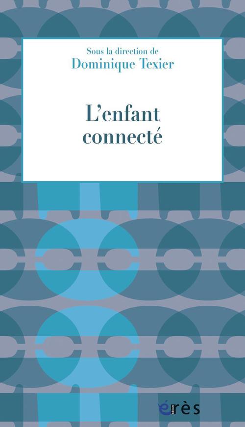 Couverture ebook de L'enfant connecté, de Collectif