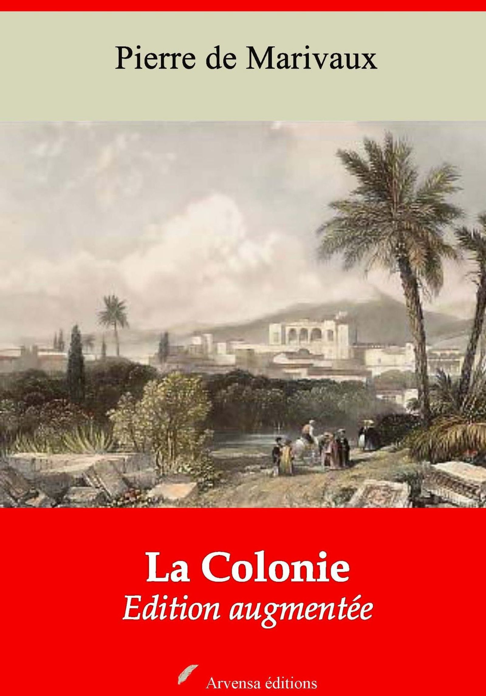 ebook cover of La Colonie - suivi d'annexes, by Pierre De Marivaux