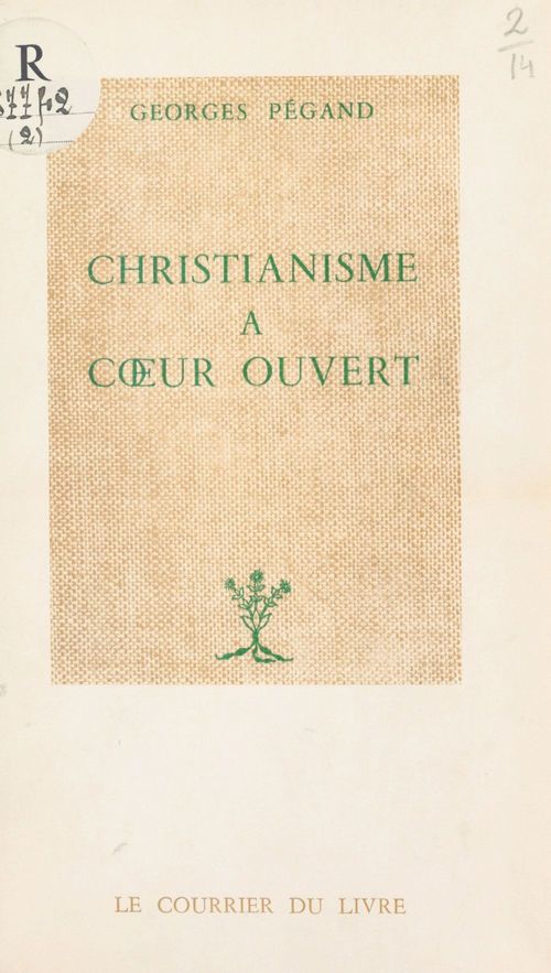 Couverture ebook de Christianisme à coeur ouvert, de Georges Pegand