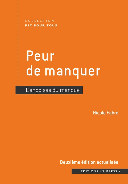Couverture ebook de Peur de manquer - 2e édition actualisée, de Nicole Fabre