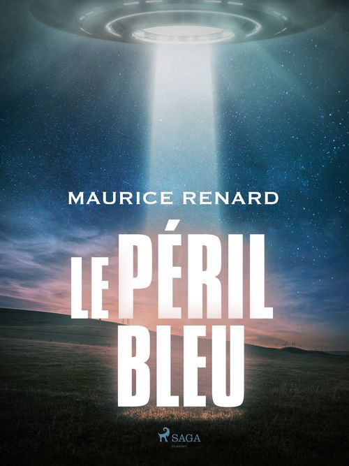 ebook cover of Le Péril Bleu, by Maurice Renard