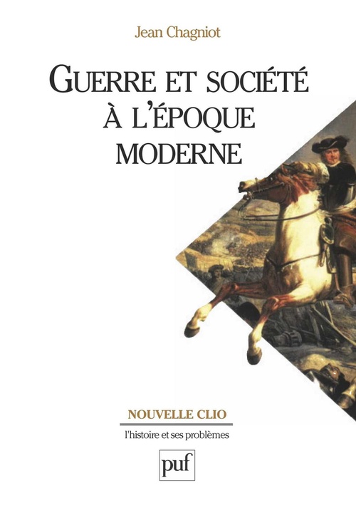 Couverture ebook de Guerre et société à l'époque moderne, de Jean Chagniot