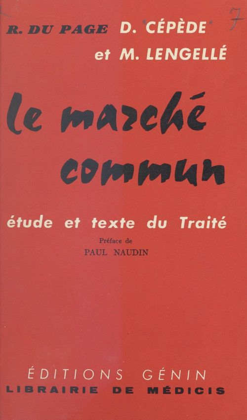 ebook cover of Le Marché commun, by Denis Cepede, Maurice Lengelle, Roger Du Page