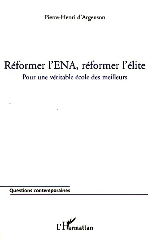 Couverture ebook de Réformer l'ENA, réformer l'élite, de Pierre-henri d' Argenson