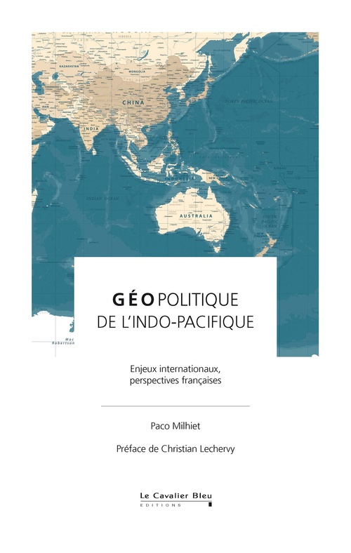 Couverture ebook de Géopolitique de l'Indo-Pacifique, de Paco Milhiet