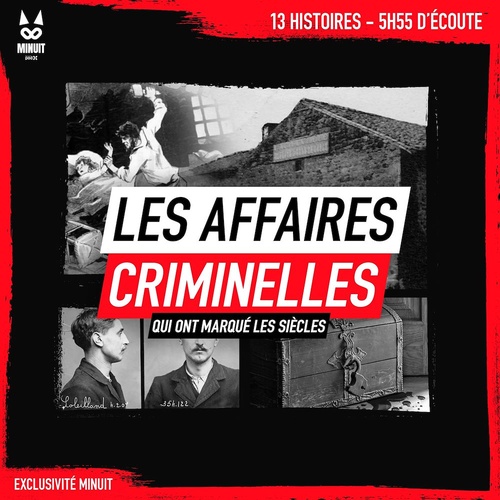Couverture audiobook de Les affaires criminelles qui ont marqué les siècles, de Collectif