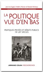 ebook cover of La politique vue d'en bas, by Jens ivo Engels, Frédéric Monier, Natalie Petiteau